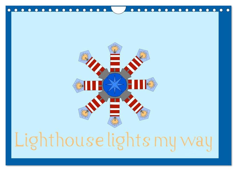 Lighthouse lights my way (Wall Calendar 2027 DIN A4 landscape) CALVENDO 12 Month Wall Calendar