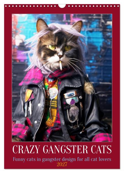 Crazy gangster cats (Wall Calendar 2027 DIN A3 portrait) CALVENDO 12 Month Wall Calendar
