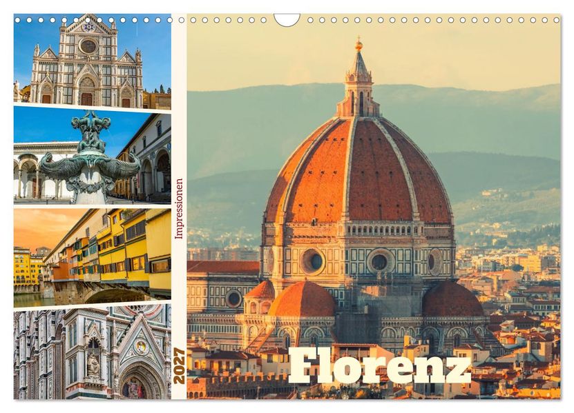 Florenz - Impressionen (Wandkalender 2027 DIN A3 quer) CALVENDO Monatskalender