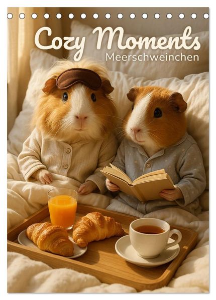 Cozy Moments - Meerschweinchen Kalender (Tischkalender 2027 DIN A5 hoch) CALVENDO Monatskalender