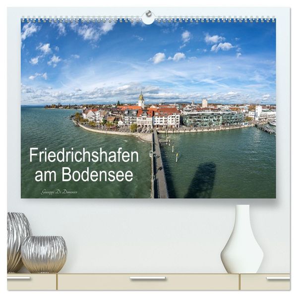 Friedrichshafen am Bodensee (hochwertiger Premium Wandkalender 2027 DIN A2 quer) Kunstdruck in Hochglanz
