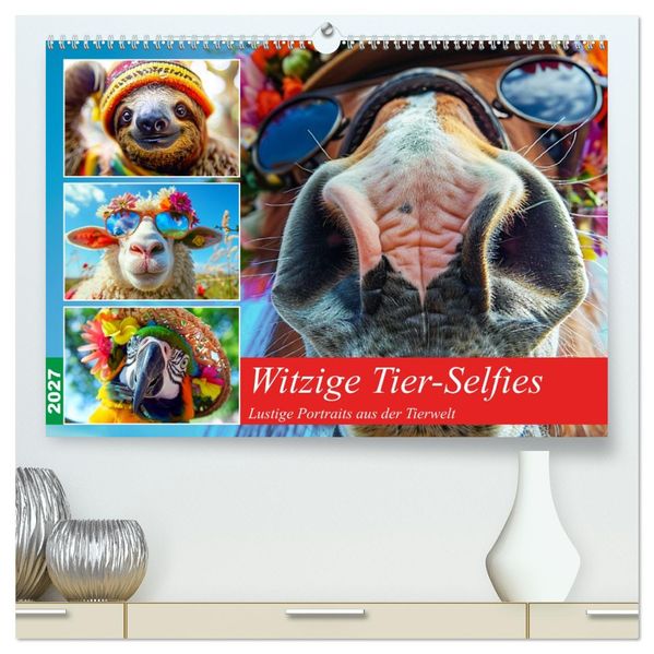 Witzige Tier-Selfies. Lustige Portraits aus der Tierwelt (hochwertiger Premium Wandkalender 2027 DIN A2 quer) Kunstdruck in Hochglanz