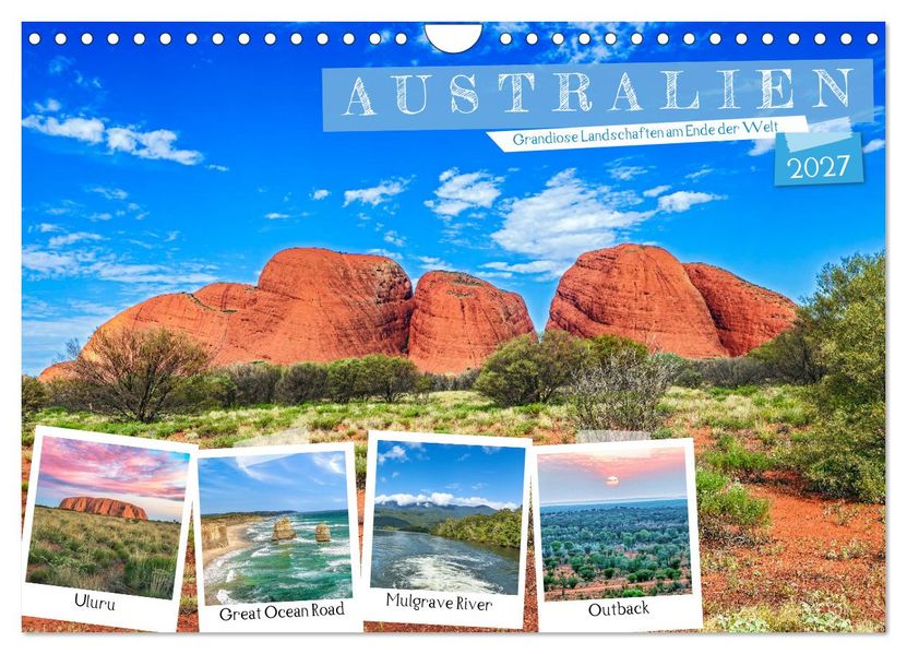 Australien - Grandiose Landschaften am Ende der Welt (Wandkalender 2027 DIN A4 quer) CALVENDO Monatskalender