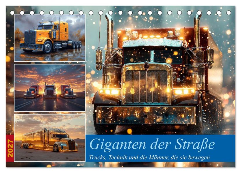Giganten der Straße (Tischkalender 2027 DIN A5 quer) CALVENDO Monatskalender
