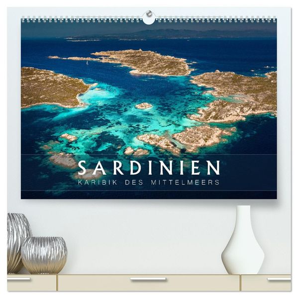Sardinien - Karibik des Mittelmeers (hochwertiger Premium Wandkalender 2027 DIN A2 quer) Kunstdruck in Hochglanz