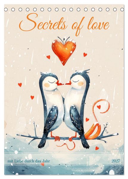 Secrets of love - mit Liebe durch das Jahr (Tischkalender 2027 DIN A5 hoch) CALVENDO Monatskalender
