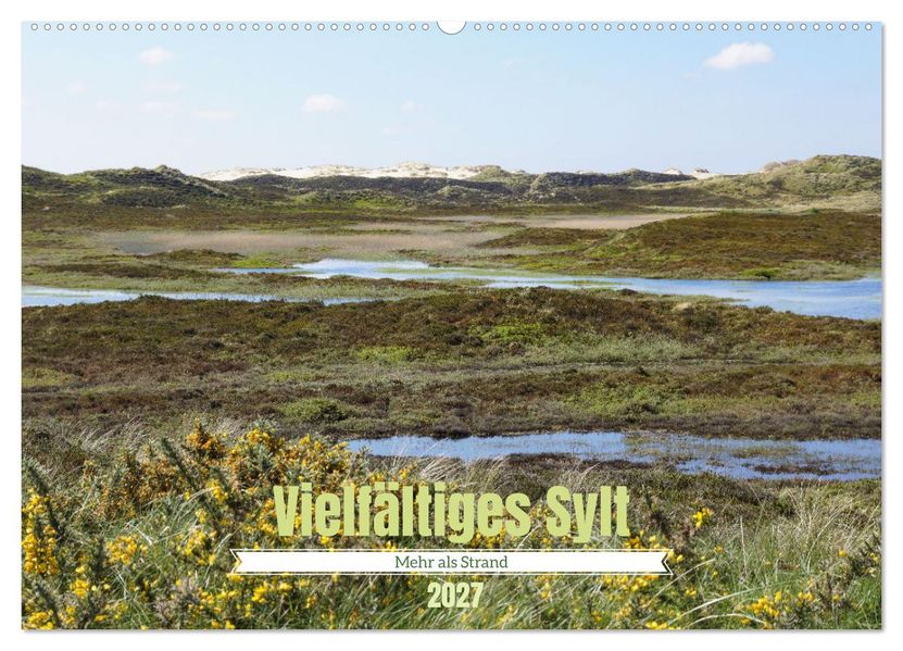 Vielfältiges Sylt - Mehr als Strand (Wandkalender 2027 DIN A2 quer) CALVENDO Monatskalender