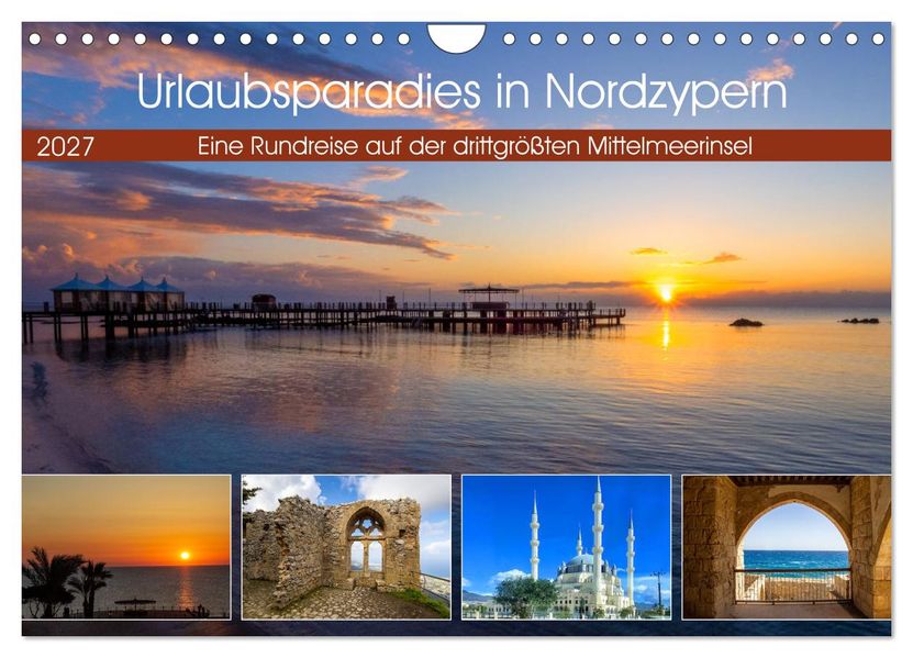 Urlaubsparadies in Nordzypern (Wandkalender 2027 DIN A4 quer) CALVENDO Monatskalender