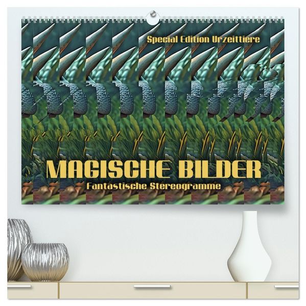 Magische Bilder - fantastische Stereogramme (hochwertiger Premium Wandkalender 2027 DIN A2 quer) Kunstdruck in Hochglanz