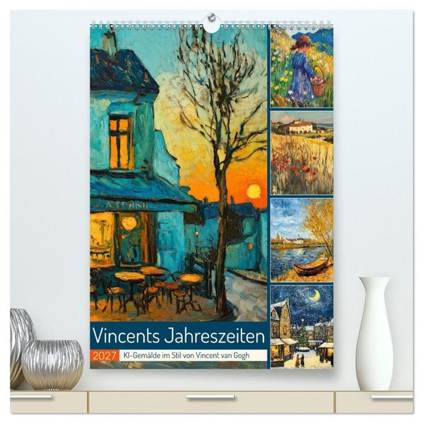 Vincents Jahreszeiten (hochwertiger Premium Wandkalender 2027 DIN A2 hoch) Kunstdruck in Hochglanz