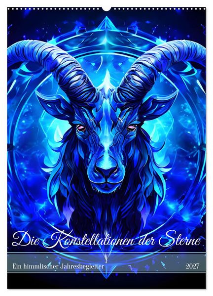 Die Konstellationen der Sterne (Wandkalender 2027 DIN A2 hoch) CALVENDO Monatskalender