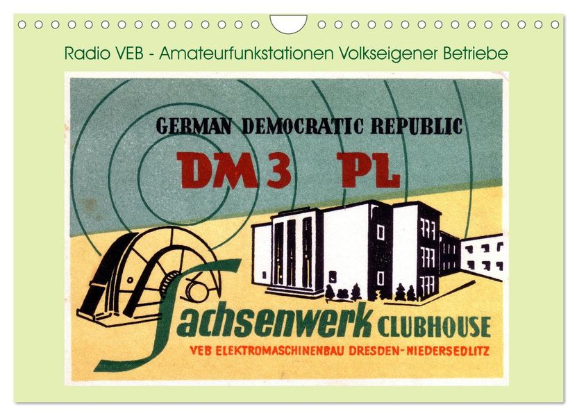 Radio VEB - Amateurfunkstationen Volkseigener Betriebe (Wandkalender 2027 DIN A4 quer) CALVENDO Monatskalender