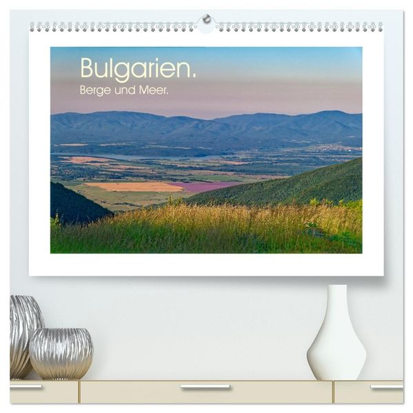 Bulgarien. Berge und Meer. (hochwertiger Premium Wandkalender 2027 DIN A2 quer) Kunstdruck in Hochglanz