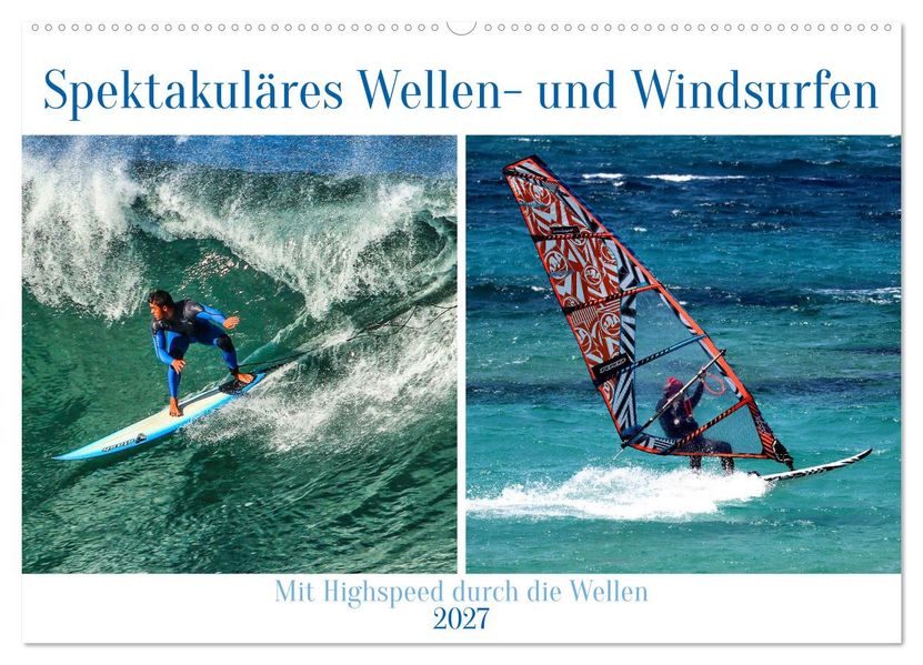 Spektakuläres Wellen- und Windsurfen (Wandkalender 2027 DIN A2 quer) CALVENDO Monatskalender