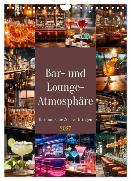 Bar- und Lounge-Atmosphäre (Wandkalender 2027 DIN A4 hoch) CALVENDO Monatskalender