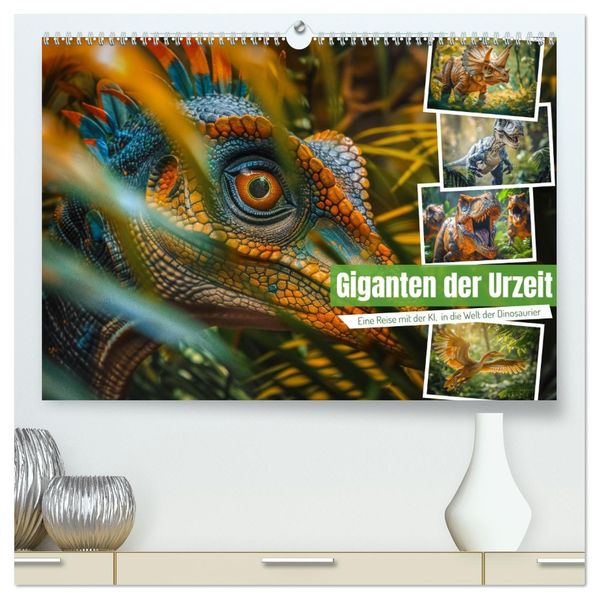 Giganten der Urzeit (hochwertiger Premium Wandkalender 2027 DIN A2 quer) Kunstdruck in Hochglanz