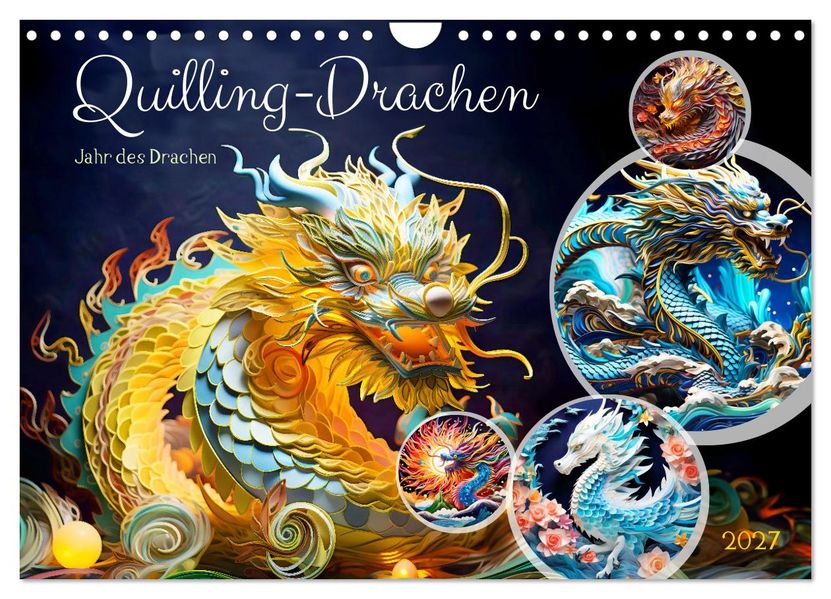Quilling-Drachen - Jahr des Drachen (Wandkalender 2027 DIN A4 quer) CALVENDO Monatskalender
