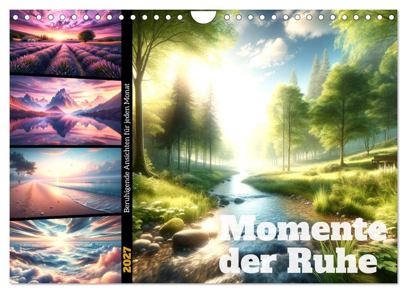 Momente der Ruhe - Beruhigende Ansichten für jeden Monat (Wandkalender 2027 DIN A4 quer) CALVENDO Monatskalender