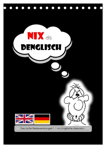 Nix als DENGLISCH (Tischkalender 2027 DIN A5 hoch) CALVENDO Monatskalender