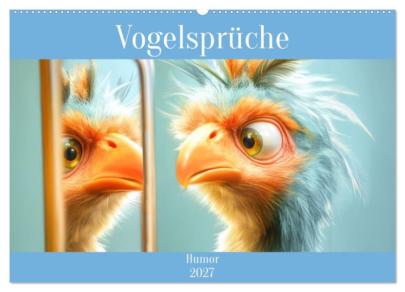 Vogelsprüche - Humor (Wandkalender 2027 DIN A2 quer) CALVENDO Monatskalender