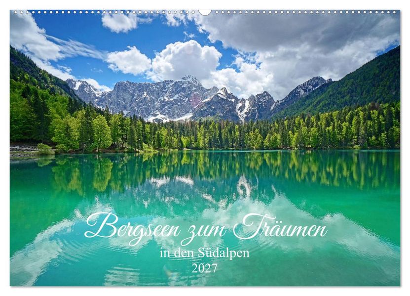 Bergseen zum Träumen (Wandkalender 2027 DIN A2 quer) CALVENDO Monatskalender