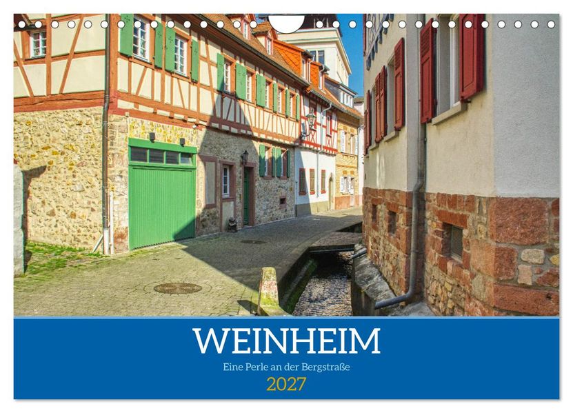 Weinheim - Eine Perle an der Bergstraße (Wandkalender 2027 DIN A4 quer) CALVENDO Monatskalender