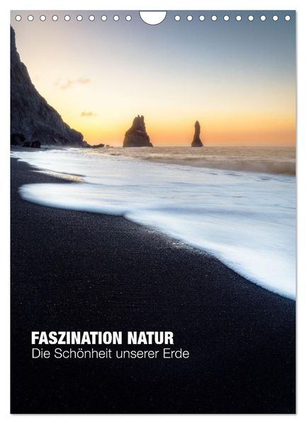 Faszination Natur - Die Schönheit unserer Erde (Wandkalender 2027 DIN A4 hoch) CALVENDO Monatskalender