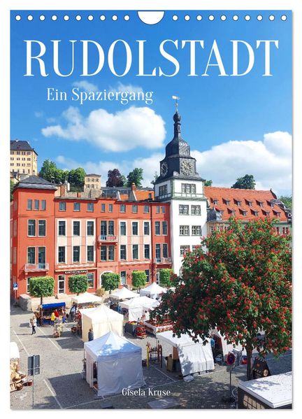Rudolstadt - Ein Spaziergang (Wandkalender 2027 DIN A4 hoch) CALVENDO Monatskalender
