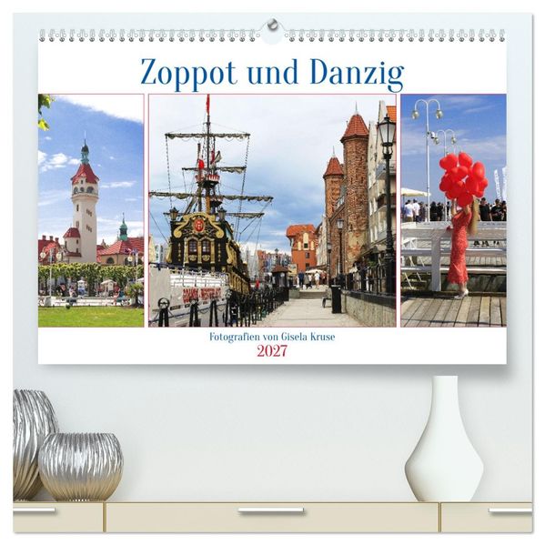 Zoppot und Danzig (hochwertiger Premium Wandkalender 2027 DIN A2 quer) Kunstdruck in Hochglanz
