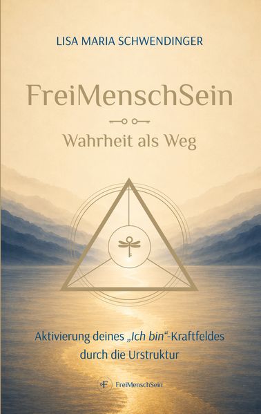 FreiMenschSein. Wahrheit als Weg