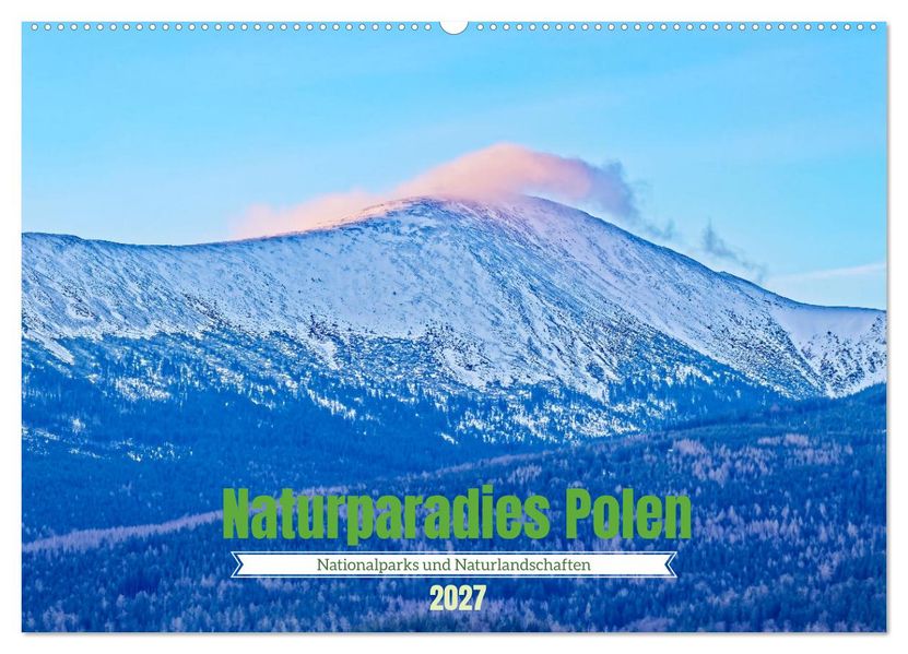 Naturparadies Polen (Wandkalender 2027 DIN A2 quer) CALVENDO Monatskalender