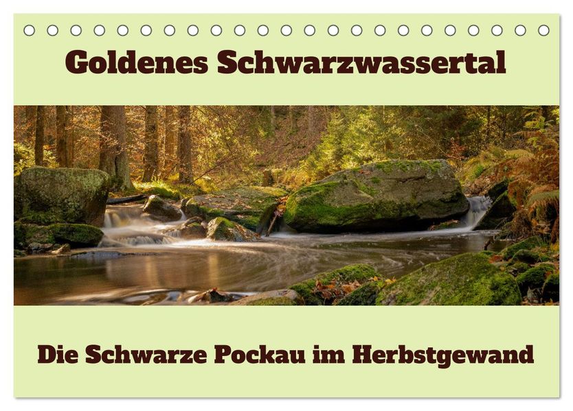 Die schwarze Pockau im Herbstgewand (Tischkalender 2027 DIN A5 quer) CALVENDO Monatskalender