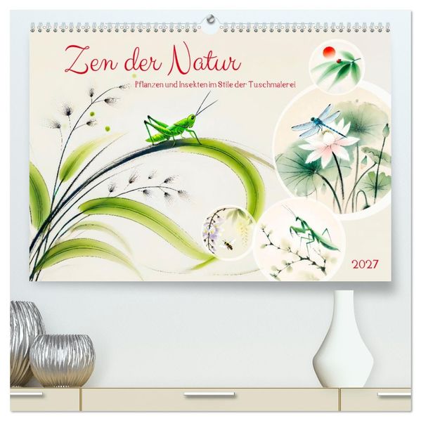 Zen der Natur - Pflanzen und Insekten im Stile der Tuschmalerei (hochwertiger Premium Wandkalender 2027 DIN A2 quer) Kunstdruck in Hochglanz
