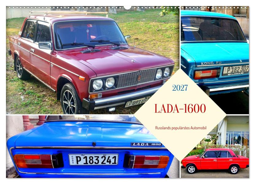 LADA-1600 - Russlands populärstes Automobil (Wandkalender 2027 DIN A2 quer) CALVENDO Monatskalender