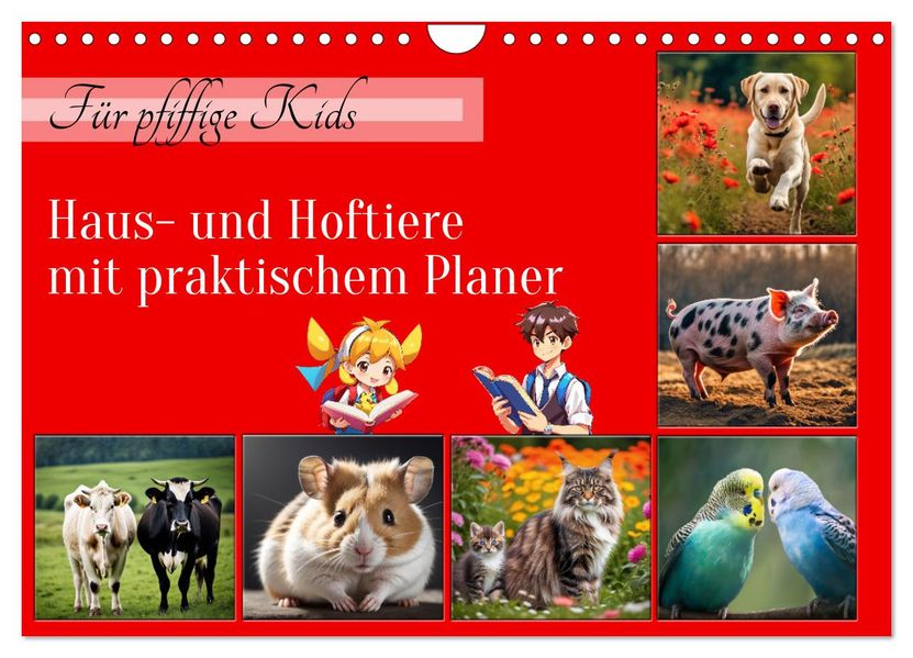 Für pfiffige Kids- Haus- und Hoftiere (Wandkalender 2027 DIN A4 quer) CALVENDO Monatskalender