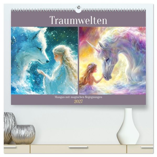 Traumwelten. Mangas mit magischen Begegnungen (hochwertiger Premium Wandkalender 2027 DIN A2 quer) Kunstdruck in Hochglanz