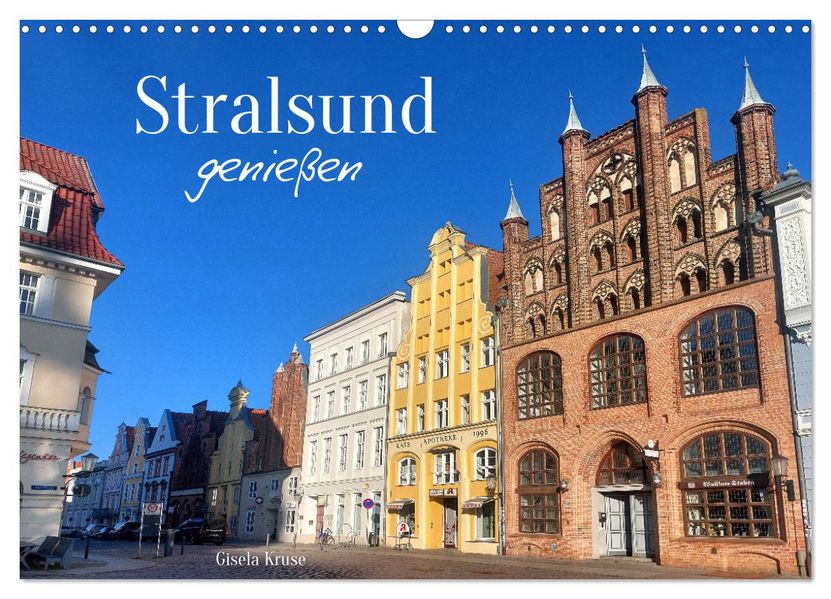 Stralsund genießen (Wandkalender 2027 DIN A3 quer) CALVENDO Monatskalender