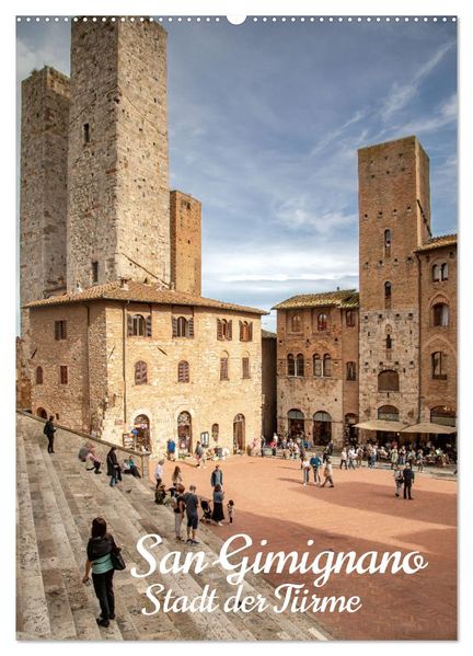 San Gimignano - Stadt der Türme (Wandkalender 2027 DIN A2 hoch) CALVENDO Monatskalender