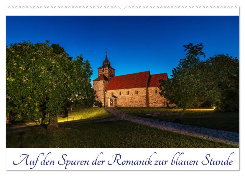 Auf den Spuren der Romanik zur blauen Stunde (Wandkalender 2027 DIN A2 quer) CALVENDO Monatskalender