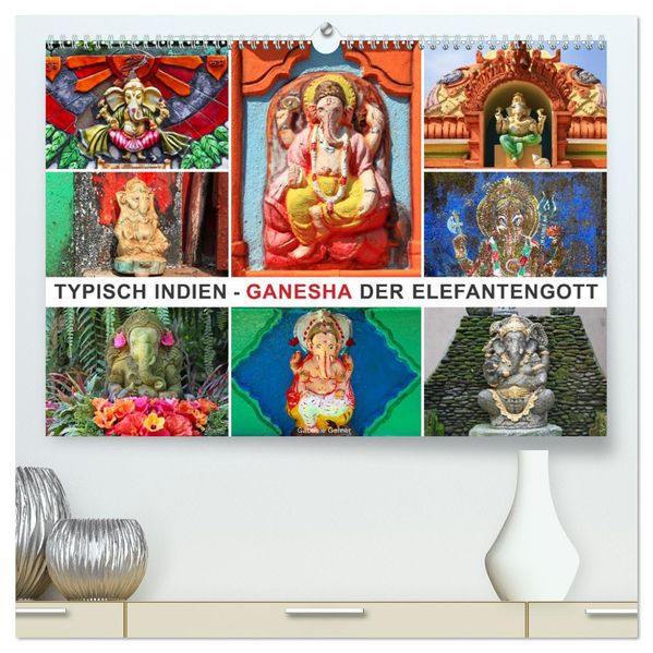 Typisch Indien - Ganesha der Elefantengott (hochwertiger Premium Wandkalender 2027 DIN A2 quer) Kunstdruck in Hochglanz