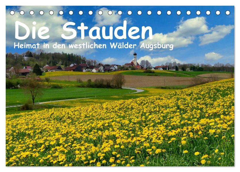 Die Stauden - Heimat in den westlichen Wälder Augsburg (Tischkalender 2027 DIN A5 quer) CALVENDO Monatskalender