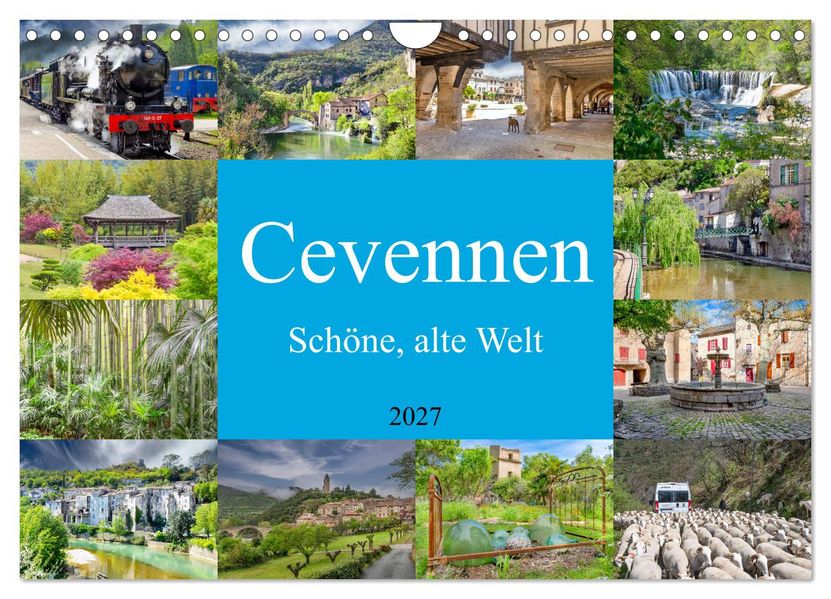 Cevennen - Schöne alte Welt (Wandkalender 2027 DIN A4 quer) CALVENDO Monatskalender