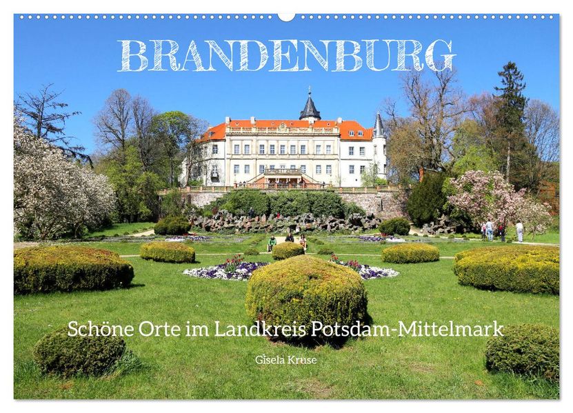 Brandenburg - Schöne Orte im Landkreis Potsdam-Mittelmark (Wandkalender 2027 DIN A2 quer) CALVENDO Monatskalender