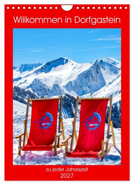 Willkommen in Dorfgastein (Wandkalender 2027 DIN A4 hoch) CALVENDO Monatskalender