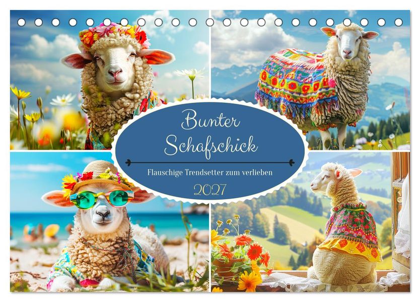 Bunter Schafschick. Flauschige Trendsetter zum verlieben (Tischkalender 2027 DIN A5 quer) CALVENDO Monatskalender