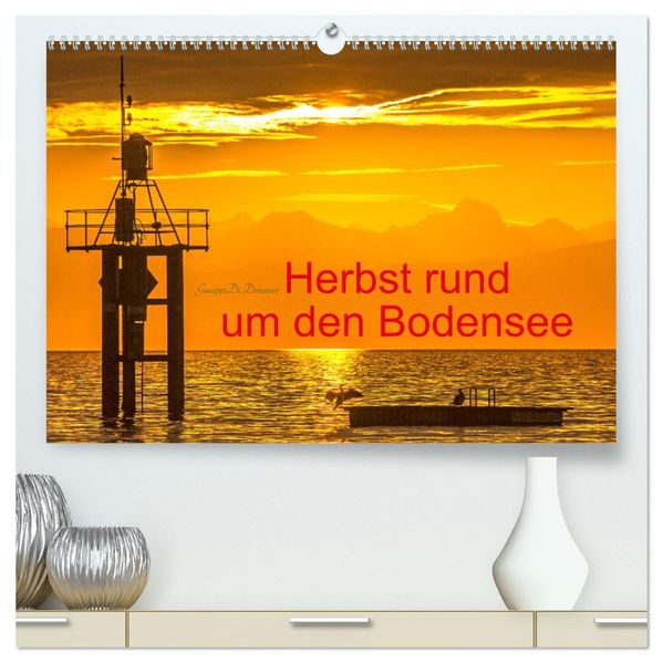 Herbst rund um den Bodensee (hochwertiger Premium Wandkalender 2027 DIN A2 quer) Kunstdruck in Hochglanz
