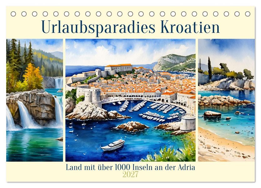 Urlaubsparadies Kroatien (Tischkalender 2027 DIN A5 quer) CALVENDO Monatskalender