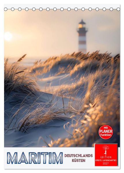 Maritim Deutschlands Küsten (Tischkalender 2027 DIN A5 hoch) CALVENDO Monatskalender