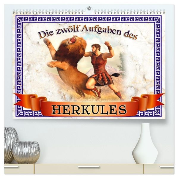Die zwölf Aufgaben des Herkules (hochwertiger Premium Wandkalender 2027 DIN A2 quer) Kunstdruck in Hochglanz