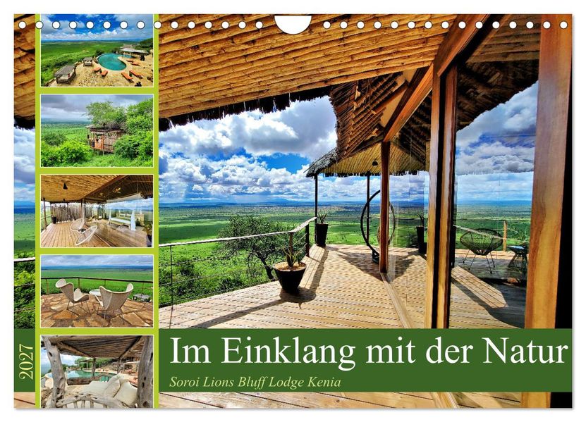 Im Einklang mit der Natur - Soroi Lions Bluff Lodge Kenia (Wandkalender 2027 DIN A4 quer) CALVENDO Monatskalender